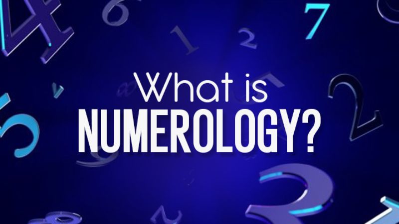 What is numerology? Meaning of numbers in numerology?