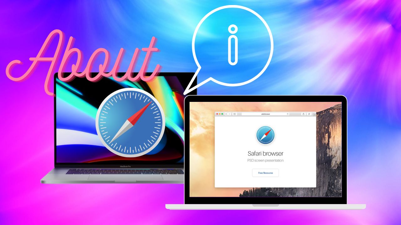 Cách sử dụng Safari trên MacBook giúp bạn có trải nghiệm cực đã