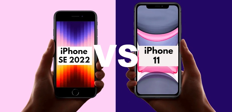 So sánh iPhone SE 2022 và iPhone 11: Đâu là lựa chọn đúng đắn?