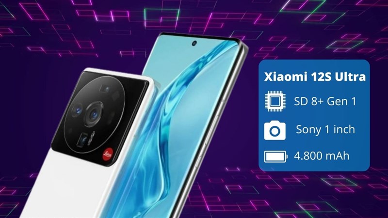 Cấu hình Xiaomi 12S Ultra