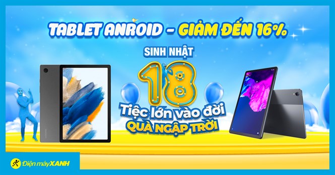Tablet Android giảm tới 16%, giá còn lại chỉ từ hơn 2 triệu - Chốt đơn! Chốt đơn!