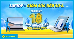 HOT DEAL! Laptop giảm giá rẻ sập sàn, giảm đến 50% - Nhanh tay lẹ chân, số lượng có hạn