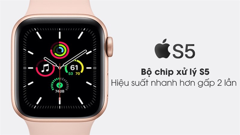 Con chip Apple S5 khá mạnh mẽ trên chiếc Apple Watch SE giúp bạn yên tâm dùng trong 1-2 năm