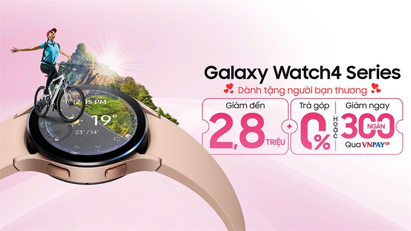 Galaxy Watch4 giảm sốc còn từ 3.99 triệu, có mẫu còn tặng quà 1.29 triệu