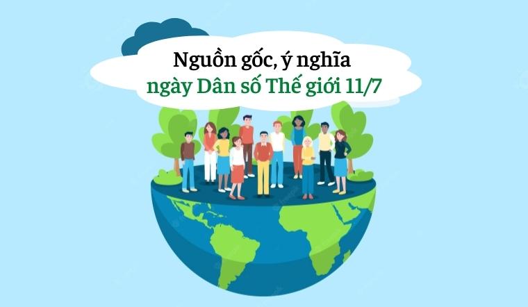 Nguồn gốc, ý nghĩa ngày Dân số Thế giới 11/7 