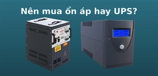 Nên mua ổn áp hay UPS? So sánh công dụng, ưu nhược điểm chi tiết
