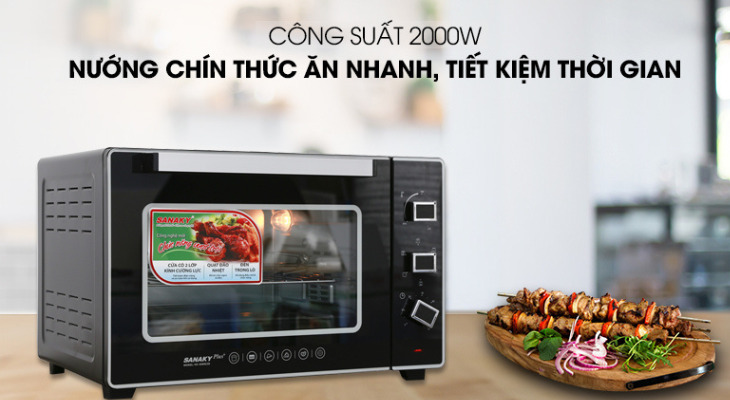 9 công dụng của lò nướng Sanaky mang lại cho người dùng > Công suất lớn, tiết kiệm thời gian