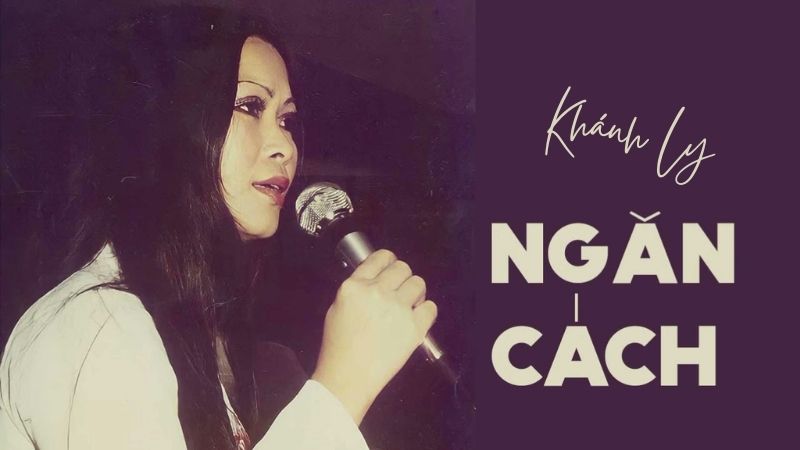 Ca khúc “Ngăn Cách”