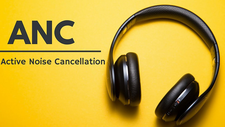 Chống ồn chủ động (Active Noise Cancelling - ANC)