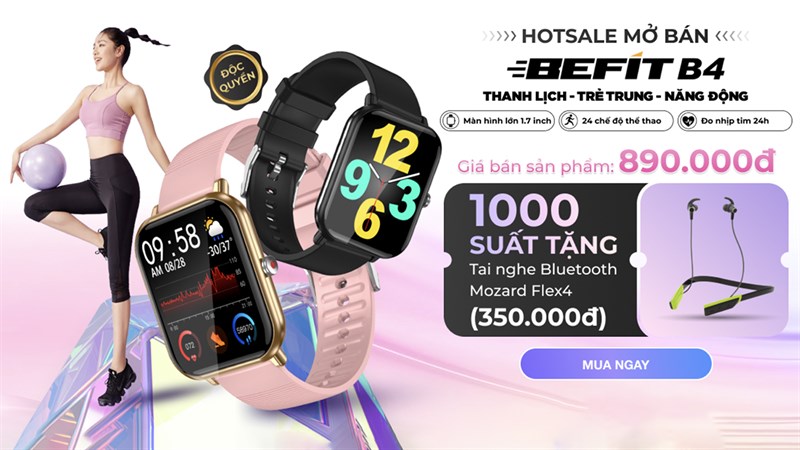 Duy nhất ngày cuối: Cơ hội tậu BeFit B4 giá siêu tốt kèm tai nghe Mozard Flex4 cực cool