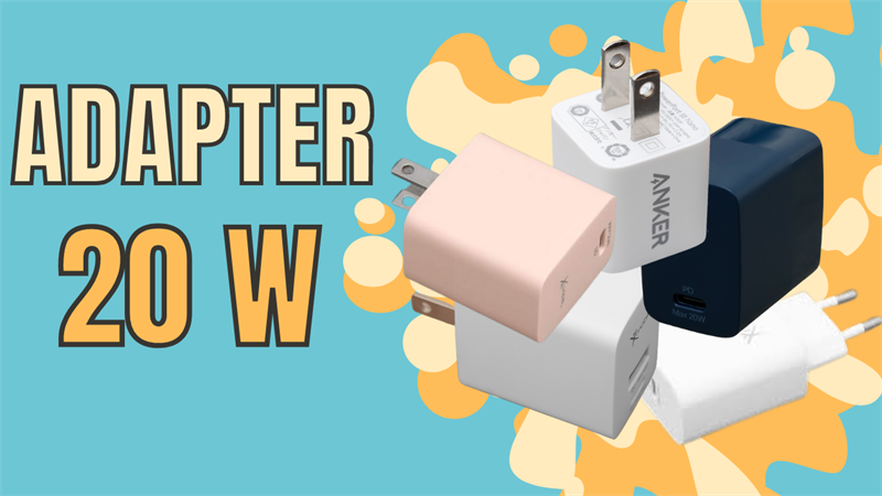 Tậu ngay loạt adapter 20w 'Ngon - bổ - rẻ' dành cho Iphone, nhanh tay rinh ngay nào