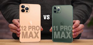 So sánh iPhone 11 Pro Max và iPhone 12 Pro Max: Đâu là điểm nhấn khác biệt giữa 2 siêu phẩm