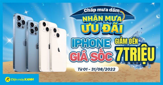 Tháng 8 deal bùng nổ - iPhone giảm giá cực đã đến 7 TRIỆU