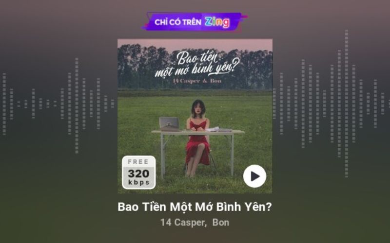 Bao tiền một mớ bình yên - 14 Casper ft Bon