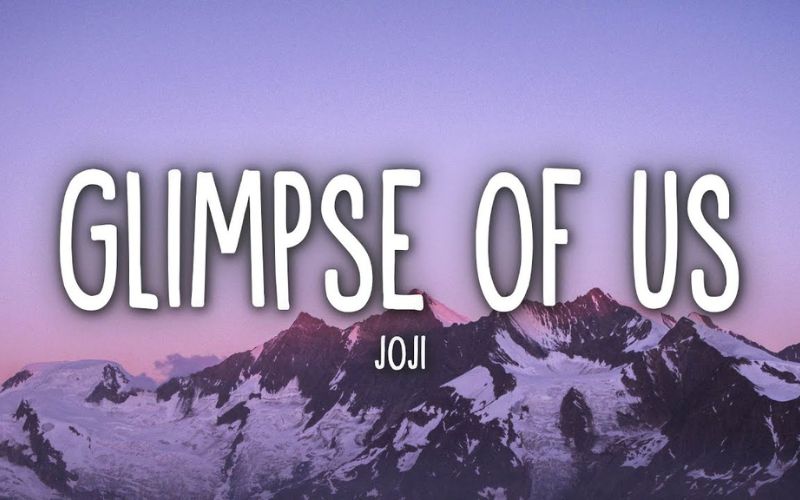 Glimpse of us - Joji