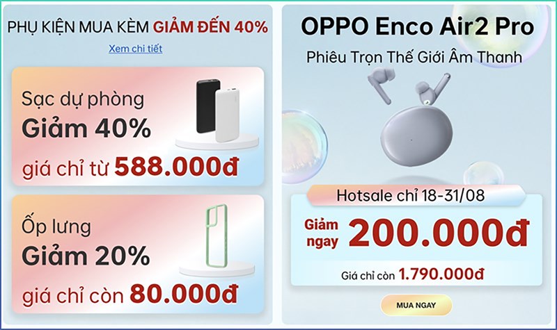 Phụ kiện mua kèm OPPO Reno8 series giảm giá đến 40%, lựa ngay! Phụ kiện mua kèm OPPO Reno8 series giảm giá đến 40%, lựa ngay!