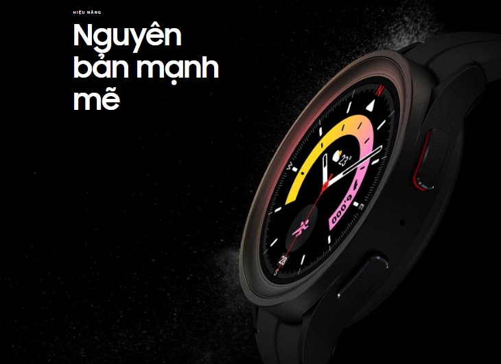 Trên tay Galaxy Watch5 Pro vừa ra mắt của Samsung - thiết kế cổ điển, nhiều tính năng hiện đại > Hiệu năng Galaxy Watch5 Pro