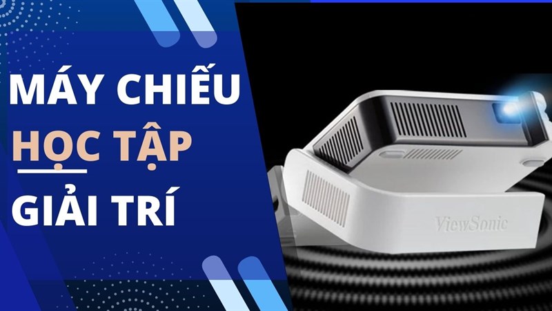 5 mẫu máy chiếu vừa phục vụ cho công việc, vừa chiếu phim giải trí tại nhà