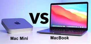 Nên mua Mac Mini hay MacBook? Đâu là sự lựa chọn phù hợp với bạn?
