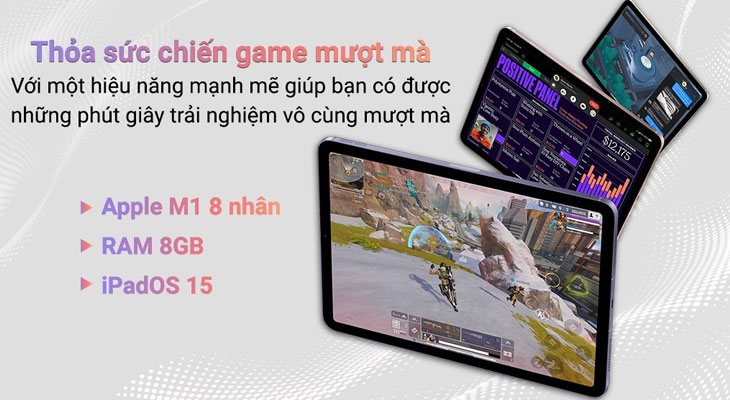 Lựa chọn iPad chơi game có RAM từ 4 GB trở lên