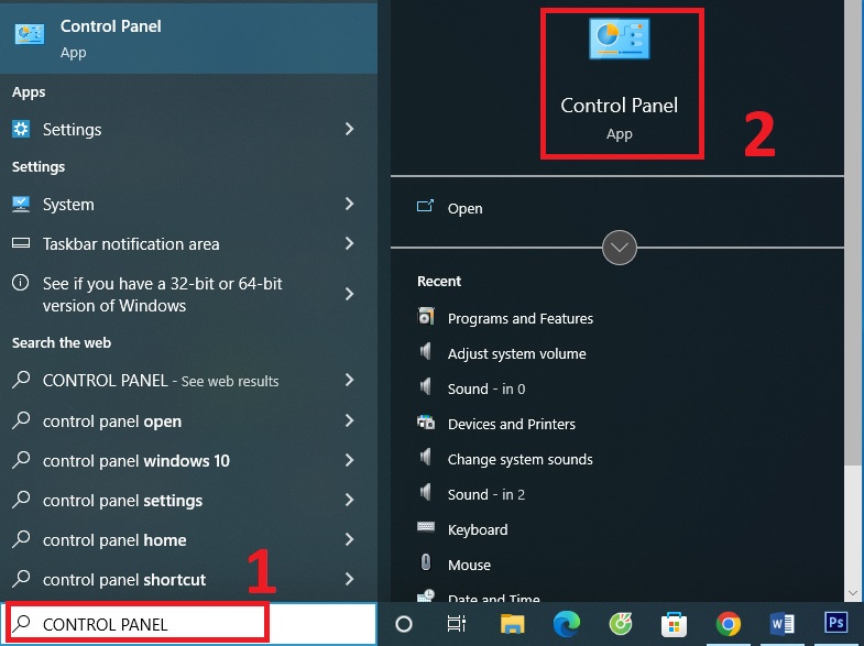 Bước 1: Truy cập Control Panel bằng cách nhập từ khóa Control Panel vào khung tìm kiếm