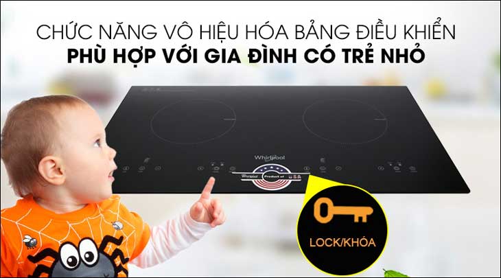 Bếp hồng ngoại đôi lắp âm Whirlpool ACT752/BLV  được tích hợp chức năng khóa bảng điều khiển, phù hợp cho gia đình có trẻ nhỏ