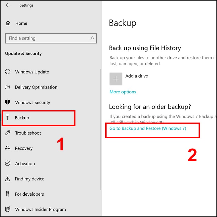 bạn chọn Backup > Chọn Go to Backup an Restore (Windows 7)