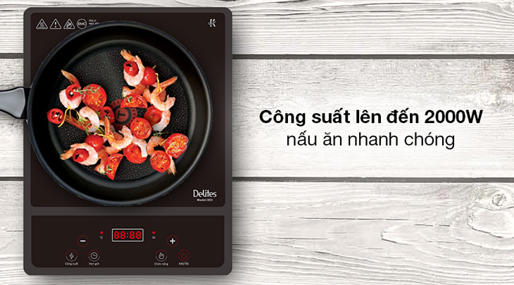Bếp hồng ngoại Delites 853 có công suất nấu lên đến 2000W