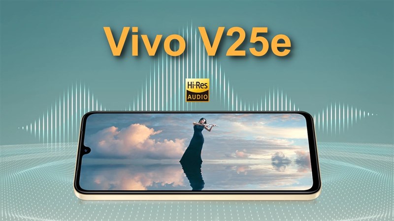 Vivo V25e ra mắt: Chip game mới Helio G99, công nghệ Hi-Res Audio, sạc 44W Vivo V25e ra mắt: Chip game mới Helio G99, công nghệ Hi-Res Audio, sạc 44W