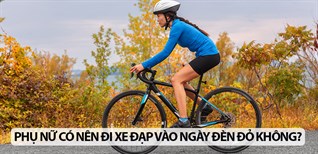 Phụ nữ có nên đi xe đạp vào ngày đèn đỏ không?