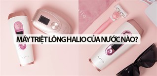 Máy triệt lông Halio của nước nào? Có tốt không?
