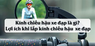Kính chiếu hậu xe đạp là gì? 3 lợi ích tuyệt vời khi lắp kính chiếu hậu trên xe đạp