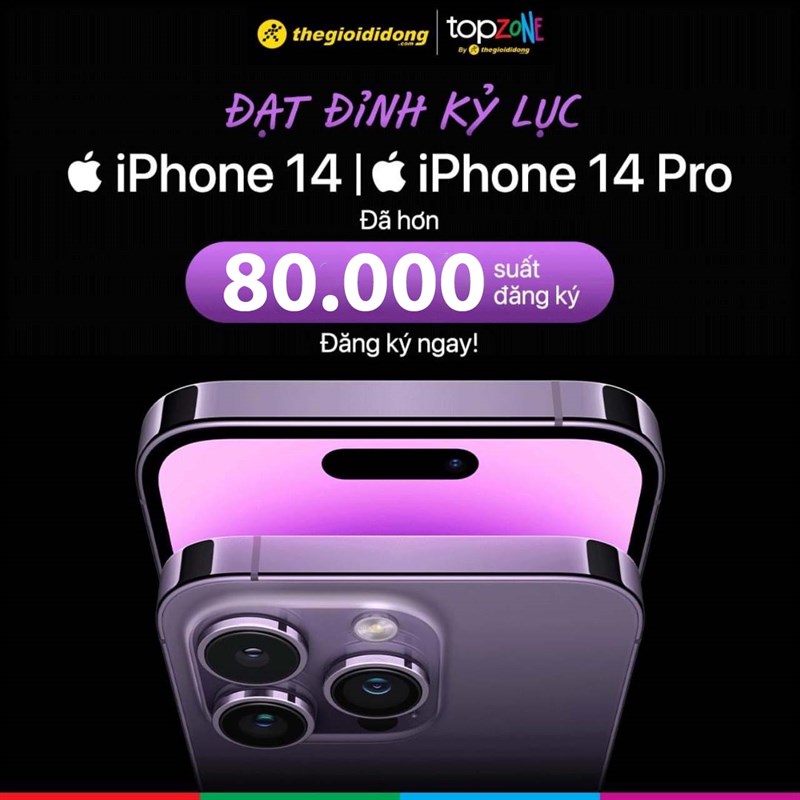Thêm kỷ lục mới được xác lập: Vượt 80.000 lượt đăng ký mua iPhone 14 Series tại TGDĐ