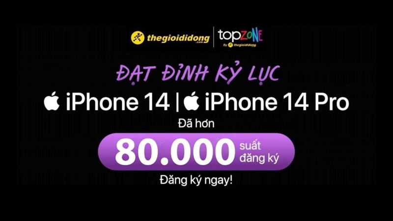 Thêm kỷ lục mới được xác lập: Vượt 80.000 lượt đăng ký mua iPhone 14 Series tại TGDĐ