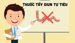 Thuốc tẩy giun tự tiêu là gì? Ưu nhược điểm của thuốc tẩy giun tự tiêu