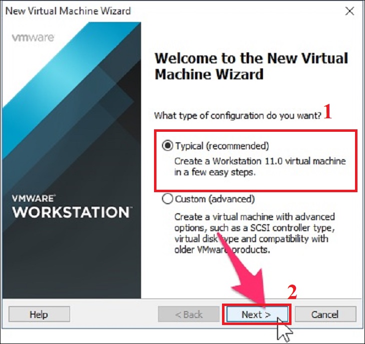 bạn hãy chọn Typical configuration (Cấu hình chuẩn) > Chọn Next.