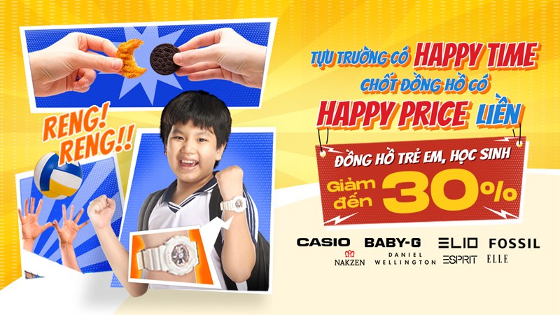 Chốt thêm với Happy Price: Đồng hồ trẻ em, học sinh giảm đến 50%++ Chốt thêm với Happy Price: Đồng hồ trẻ em, học sinh giảm đến 50%++
