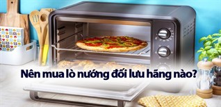 Nên mua lò nướng đối lưu hãng nào? 10 hãng lò nướng đối lưu tốt
