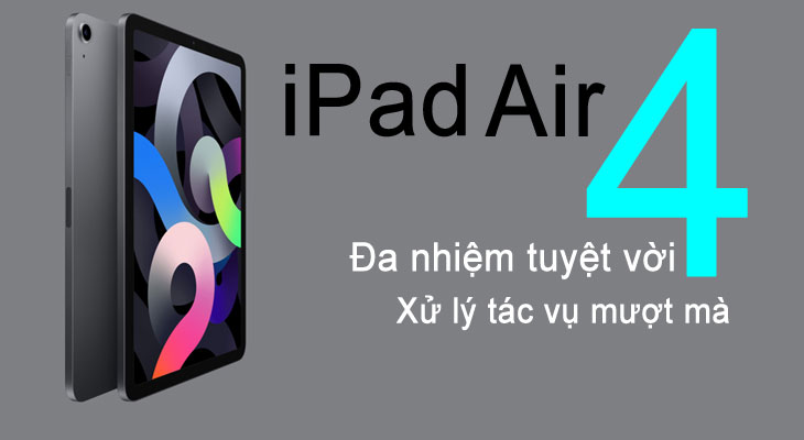 iPad Air 4 mang đến khả năng đa nhiệm mượt mà