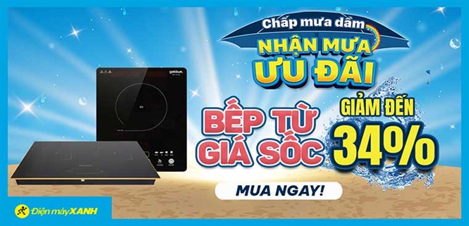 Tháng bếp từ ưu đãi lớn: Giảm đến 34% + Trả chậm 0% lãi suất, quà cực ngon