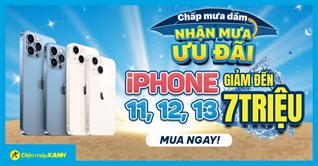 iPhone 14 vừa ra mắt, iPhone 13,12 và 11 đồng loạt giảm giá sâu đến 7 triệu, mua ngay!