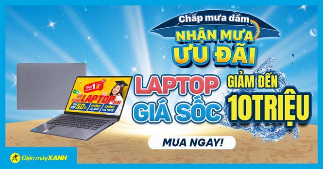 Back to school - Laptop giảm giá cực "cool" đến 10 triệu, trả chậm 0% lãi suất. Mua ngay!