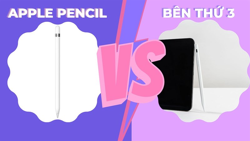 nên mua apple pencil hay bút cảm ứng giá rẻ