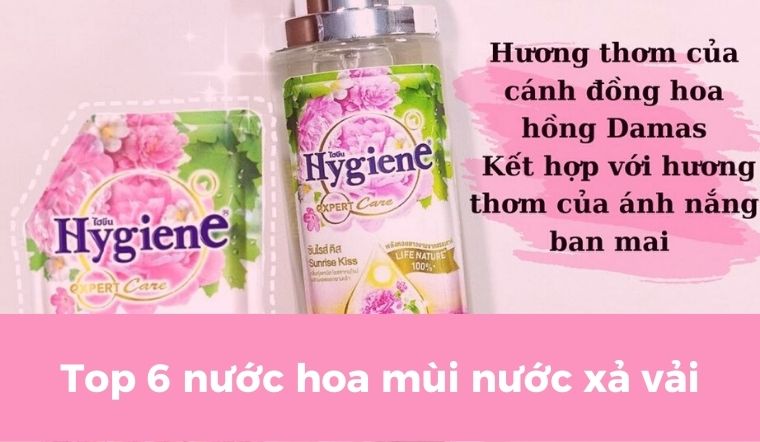 Top 6 nước hoa mùi nước xả vải độc lạ bạn nên thử