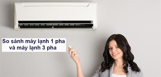 So sánh điều hòa 1 pha và 3 pha. Có gì khác biệt?
