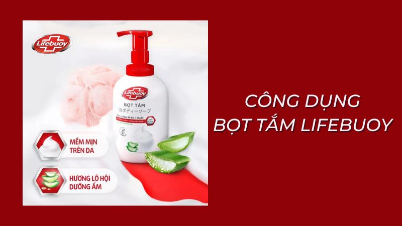 Công dụng của Bọt tắm Lifebuoy