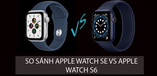 Apple Watch SE và Apple Watch 6 có màn hình giống nhau hay có sự khác biệt?
