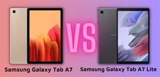 So sánh Samsung Tab A7 và A7 Lite: Nên mua tablet nào để sử dụng?