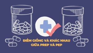 PrEP và PEP có điểm gì giống và khác nhau khi dự phòng lây nhiễm HIV?