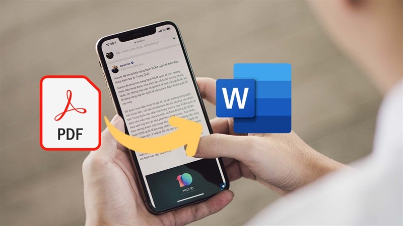 Cách chuyển file PDF sang Word trên điện thoại iPhone - Hướng dẫn chi tiết và dễ hiểu